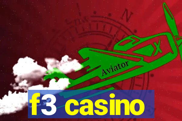 f3 casino